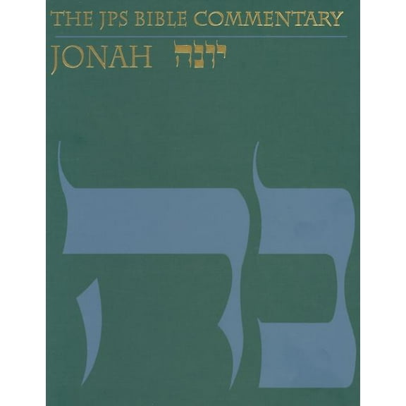 JPS Bible Commentary The JPS Bible Commentary: Jonah, (Hardcover)