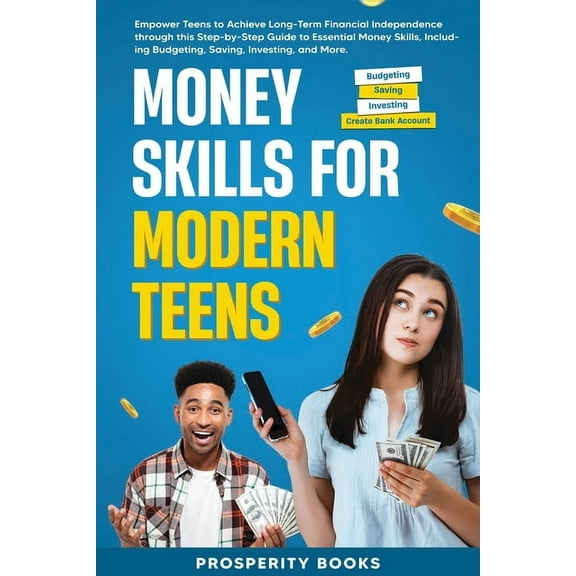 Money Skills for Modern Teens, (Paperback)
