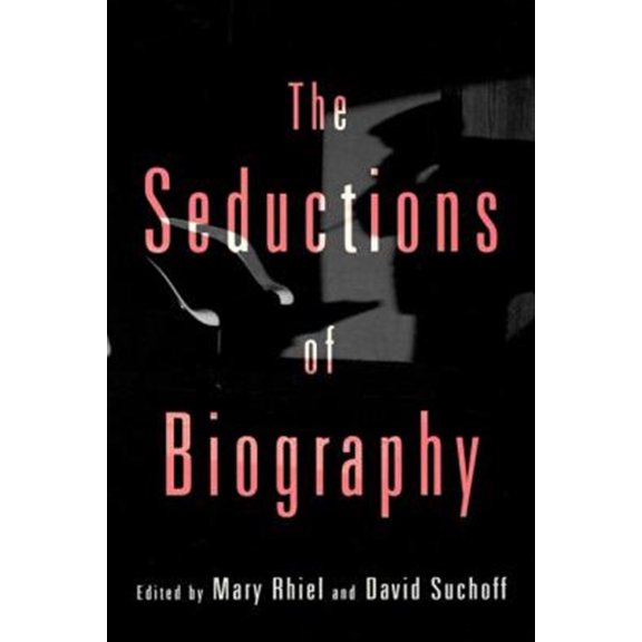 Pre-Owned Culturework: A Book Series from the Cent The Seductions of Biography, (Paperback)