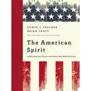 HARPERCOLLINS PUBLISHERS The American Spirit : Celebrating the Virtues and Values That Make Us Great (Hardcover)