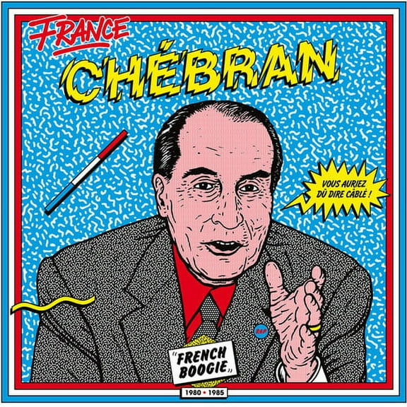 Various Artists - Chebran: French Boogie 1980-1985 - Rock - CD