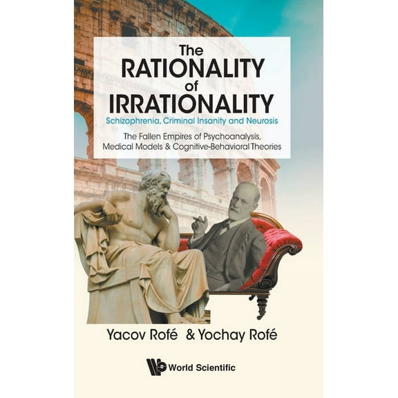 The Rationality of Irrationality, (Hardcover)