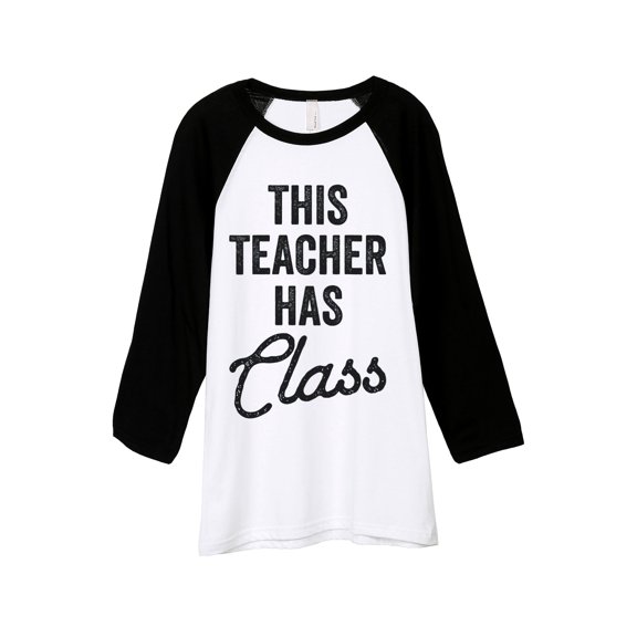 Thread Tank This Teacher Has Class Unisex 3/4 Sleeves Baseball Raglan White Black Small