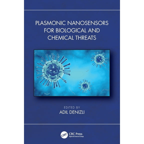 Plasmonic Nanosensors for Biological and Chemical Threats, (Paperback)