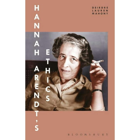 Hannah Arendt's Ethics, (Hardcover)