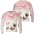 thumbnail image 3 of Every Fart is Love Note Siamese Guilty Face Happy Valentine's All Over Print 3D Sweatshirt Unisex Merch Cat Lover Kitten Owner Gifts - 01016, 3 of 6