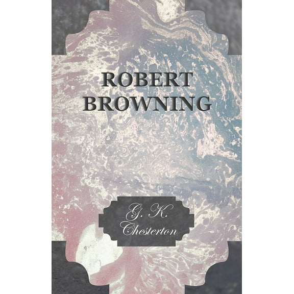 Robert Browning, (Paperback)