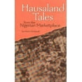 thumbnail image 1 of Pre-Owned Hausaland Tales from the Nigerian Marketplace (Hardcover) 0208025235 9780208025234, 1 of 1