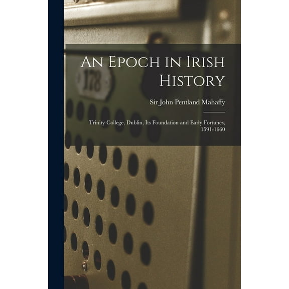 An Epoch in Irish History (Paperback)
