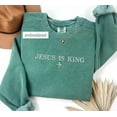 thumbnail image 2 of Embroidered Jesus is king Sweatshirt With Cross Hoodie,Christian Clothing,Faith Apparel,Embroidered Christian Sweatshirt, 2 of 5