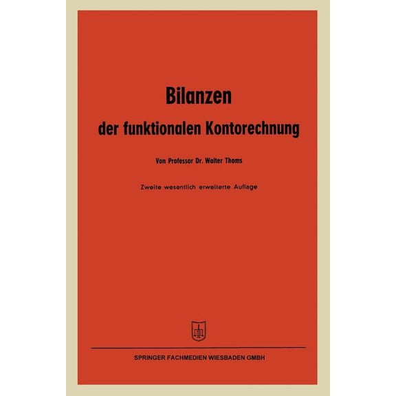Bilanzen Der Funktionalen Kontorechnung, (Paperback)