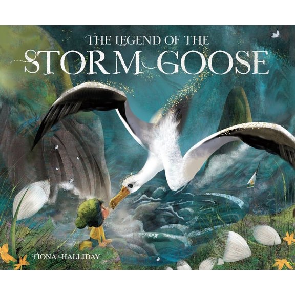 The Legend of the Storm Goose, (Hardcover)
