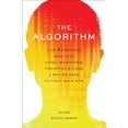 thumbnail image 1 of Pre-Owned The Algorithm: How AI Decides Who Gets Hired, Monitored, Promoted, and Fired and Why We Need to Fight Back Now (Hardcover) 0306827344 9780306827341, 1 of 1