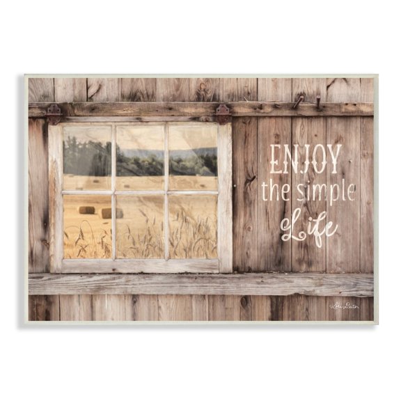 The Stupell Home Decor Enjoy the Simple Life Rustic Barn Window Distressed Photograph