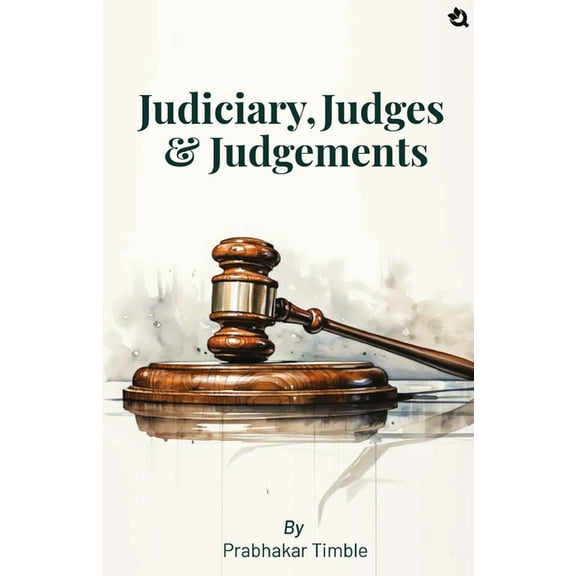 Judiciary, Judges & Judgements, (Paperback)