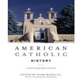 thumbnail image 1 of American Catholic History: A Documentary Reader, 1 of 1