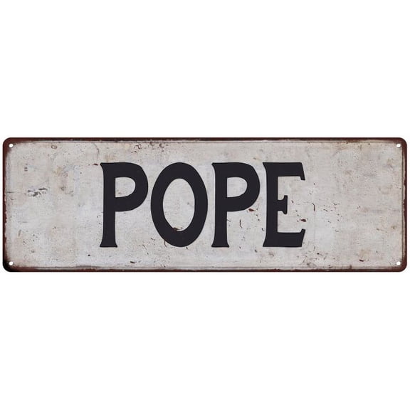 POPE Vintage Look Gift Rustic Chic Metal Sign 6x18 206180036084
