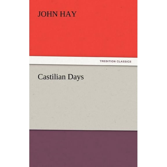Castilian Days (Paperback)