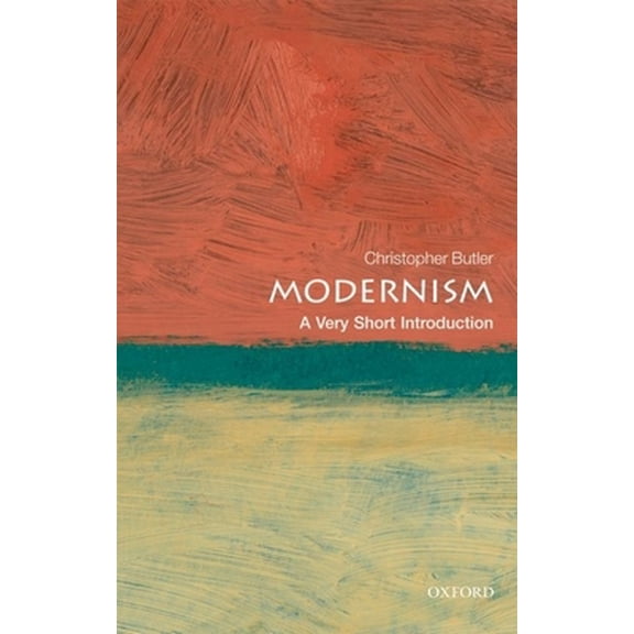 Pre-Owned Modernism: A Very Short Introduction (Paperback) 0192804413 9780192804419