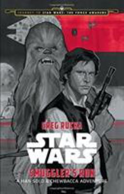 Pre-Owned Journey to Star Wars: The Force Awakens Smuggler's Run: A Han Solo Adventure (Hardcover) 148472495X 9781484724958