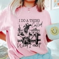 thumbnail image 4 of I Do A Thing Called What I Want T-Shirt, America Cowgirl Tshirt, Western Cowboy Shirt, Wild Western Shirts, Western Cowgirl Horse Tee, 4 of 7