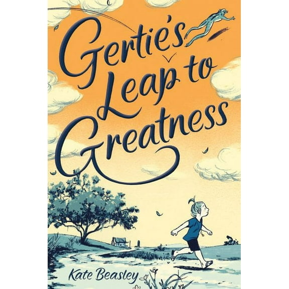 Gertie's Leap to Greatness (Hardcover)