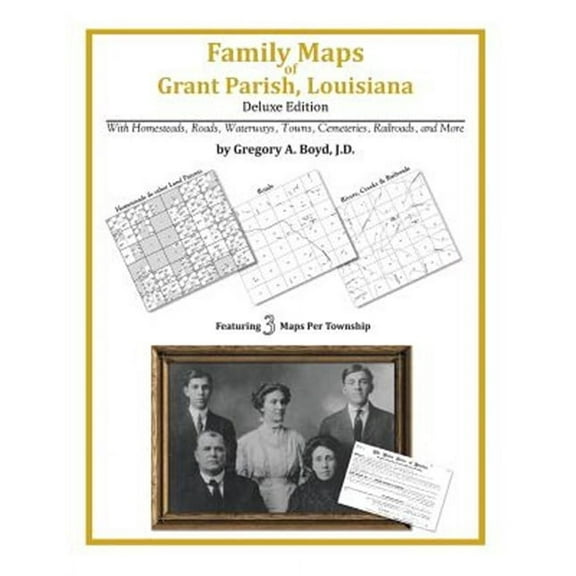 Family Maps: Family Maps of Grant Parish, Louisiana (Paperback)