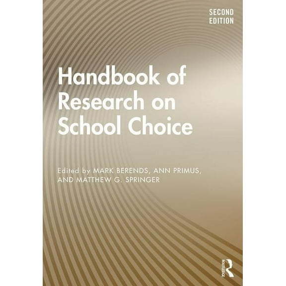 Handbook of Research on School Choice, (Paperback)