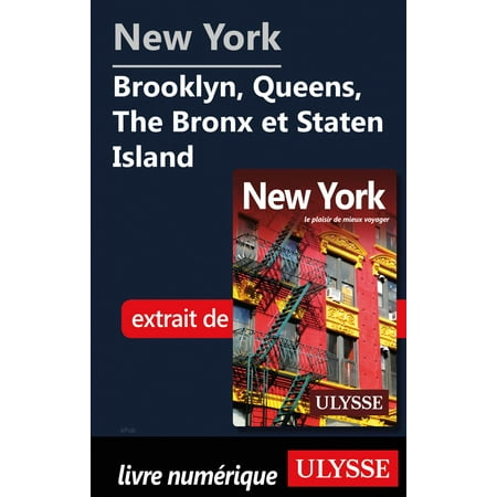 New York – Brooklyn, Queens, The Bronx et Staten Island -