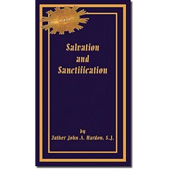Pre-Owned Salvation and Sanctification (Paperback) 0967298997 9780967298993