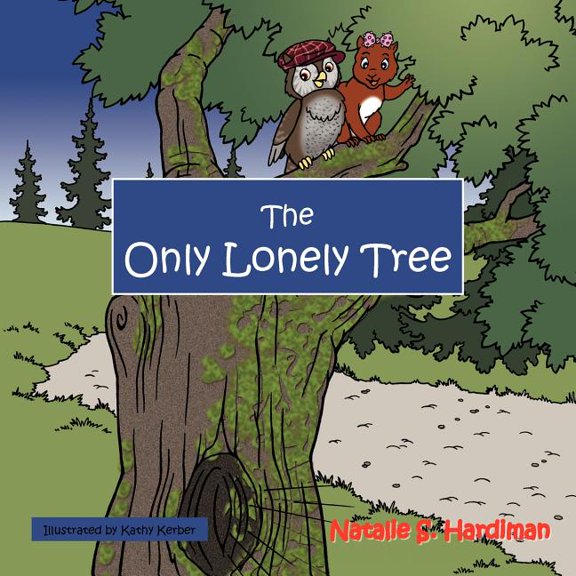 The Only Lonely Tree, (Paperback)