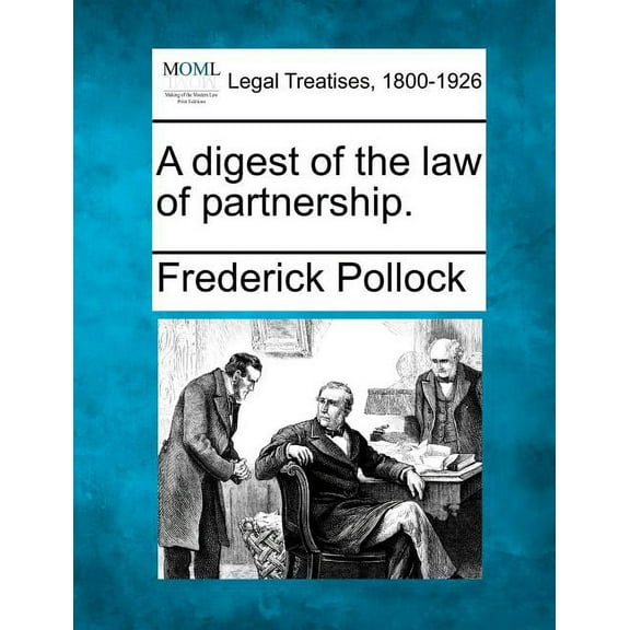 A Digest of the Law of Partnership. (Paperback)