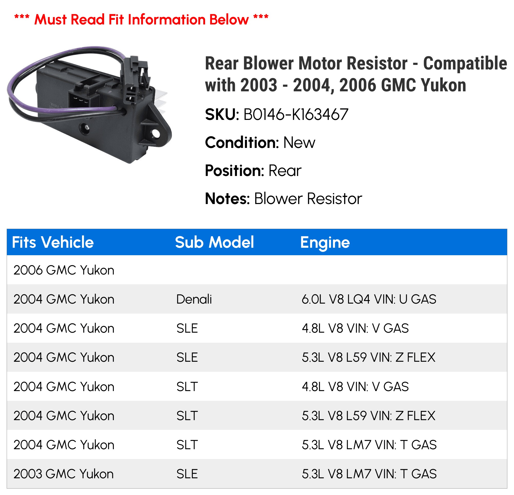Rear Blower Motor Resistor - Compatible with 2003 - 2004, 2006 GMC Yukon