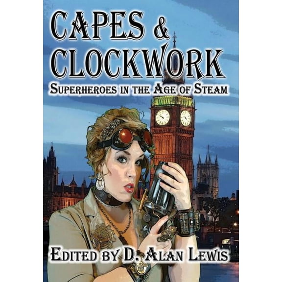 Capes and Clockwork (Hardcover)