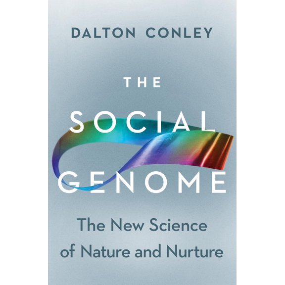 Pre-Owned The Social Genome: The New Science of Nature and Nurture (Hardcover) 1324092637 9781324092636