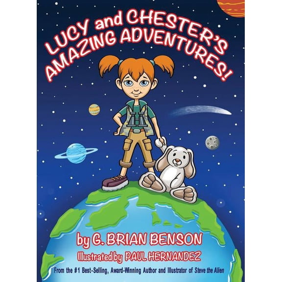 Lucy and Chester's Amazing Adventures!, (Hardcover)