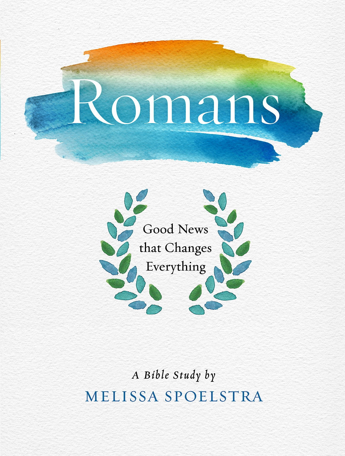 Romans: Romans - Women's Bible Study Participant Workbook: Good News ...