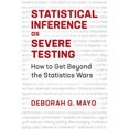 thumbnail image 1 of Pre-Owned Statistical Inference as Severe Testing (Hardcover) by Deborah G Mayo, 1 of 1