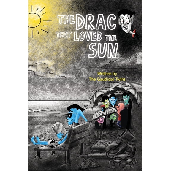 The Drac that Loved the Sun, (Hardcover)