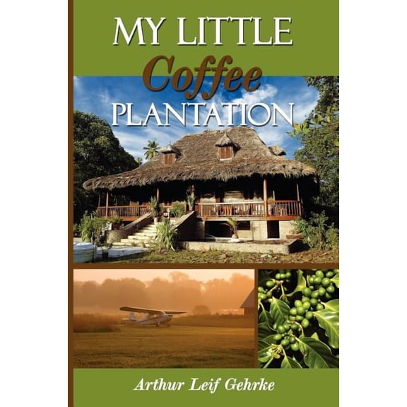 My Little Coffee Plantation (Paperback)