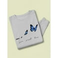 thumbnail image 3 of Give Yourself Time Butterfly  Sweatshirt Women -Image by Shutterstock, Female x-Large, 3 of 4