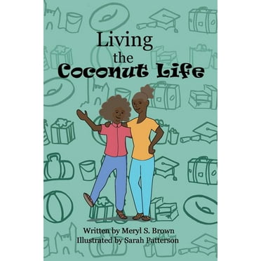 Living the Coconut Life (Paperback)