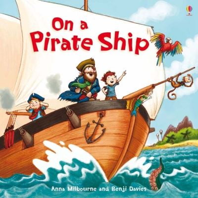 Pre-Owned On a Pirate Ship. (Paperback) 140953569X 9781409535690