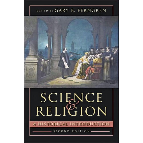 Science and Religion: A Historical Introduction, (Paperback)