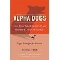 thumbnail image 1 of Pre-Owned Alpha Dogs: How Your Small Business Can Become a Leader of the Pack (Paperback) 0060758686 9780060758684, 1 of 1