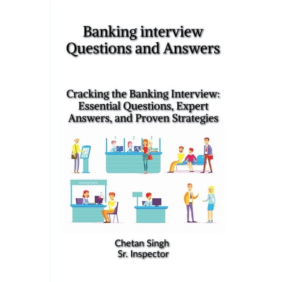 Banking interview Questions and Answers, (Paperback)