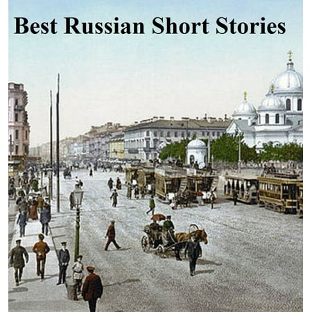 Best Russian Short Stories, in English translation - (Best Comedy Stories In English)