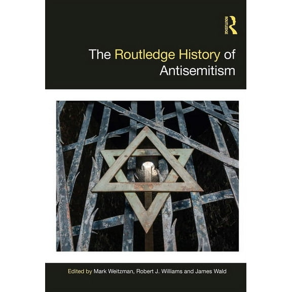 Routledge Histories The Routledge History of Antisemitism, (Hardcover)
