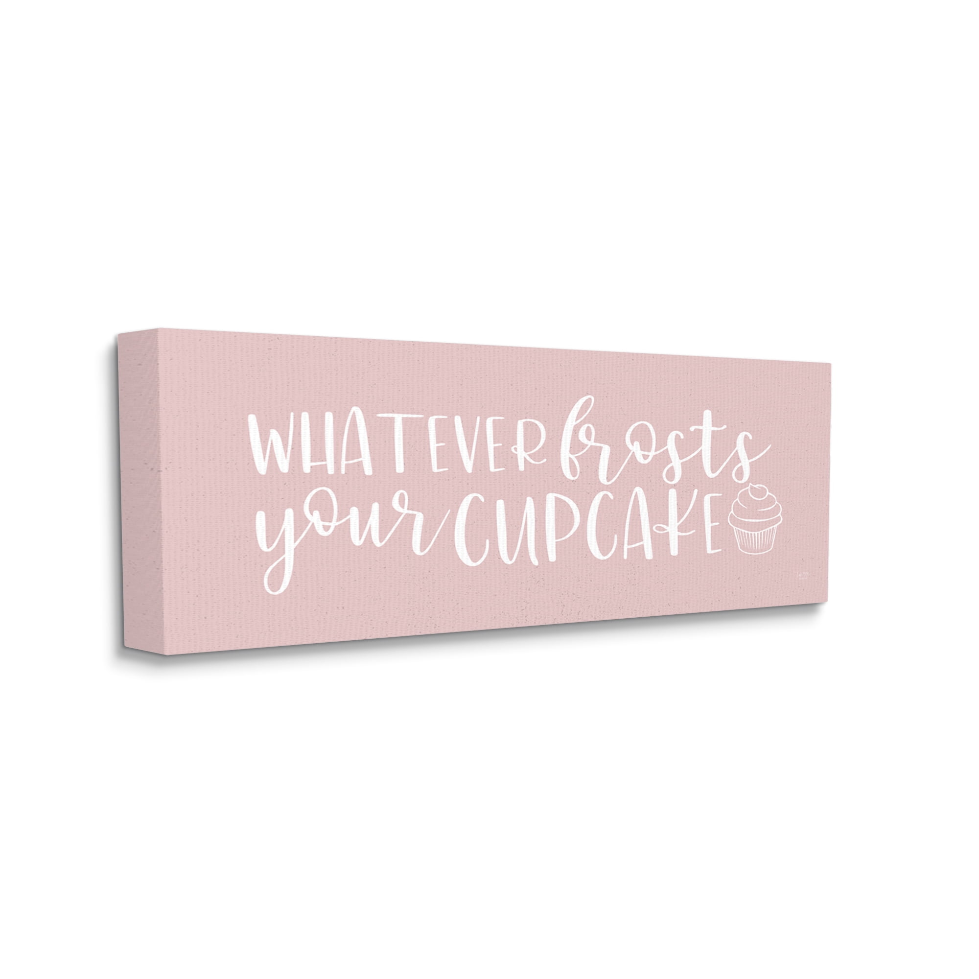 Stupell Industries Whatever Frosts Your Cupcake Silly Dessert Calligraphy Graphic Art Gallery Wrapped Canvas Print Wall Art, Design by Lux + Me Designs