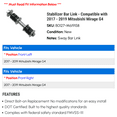 thumbnail image 2 of Stabilizer Bar Link - Compatible with 2017 - 2019 Mitsubishi Mirage G4 2018, 2 of 2